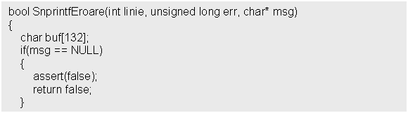 Text Box: bool SnprintfEroare(int linie, unsigned long err, char* msg)


