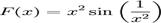 F(x)=x^2sinleft(fracright)