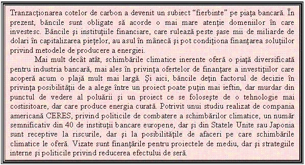 Text Box: Tranzactionarea cotelor de carbon a devenit un subiect 