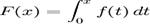 F(x)=int_0^x f(t),dt